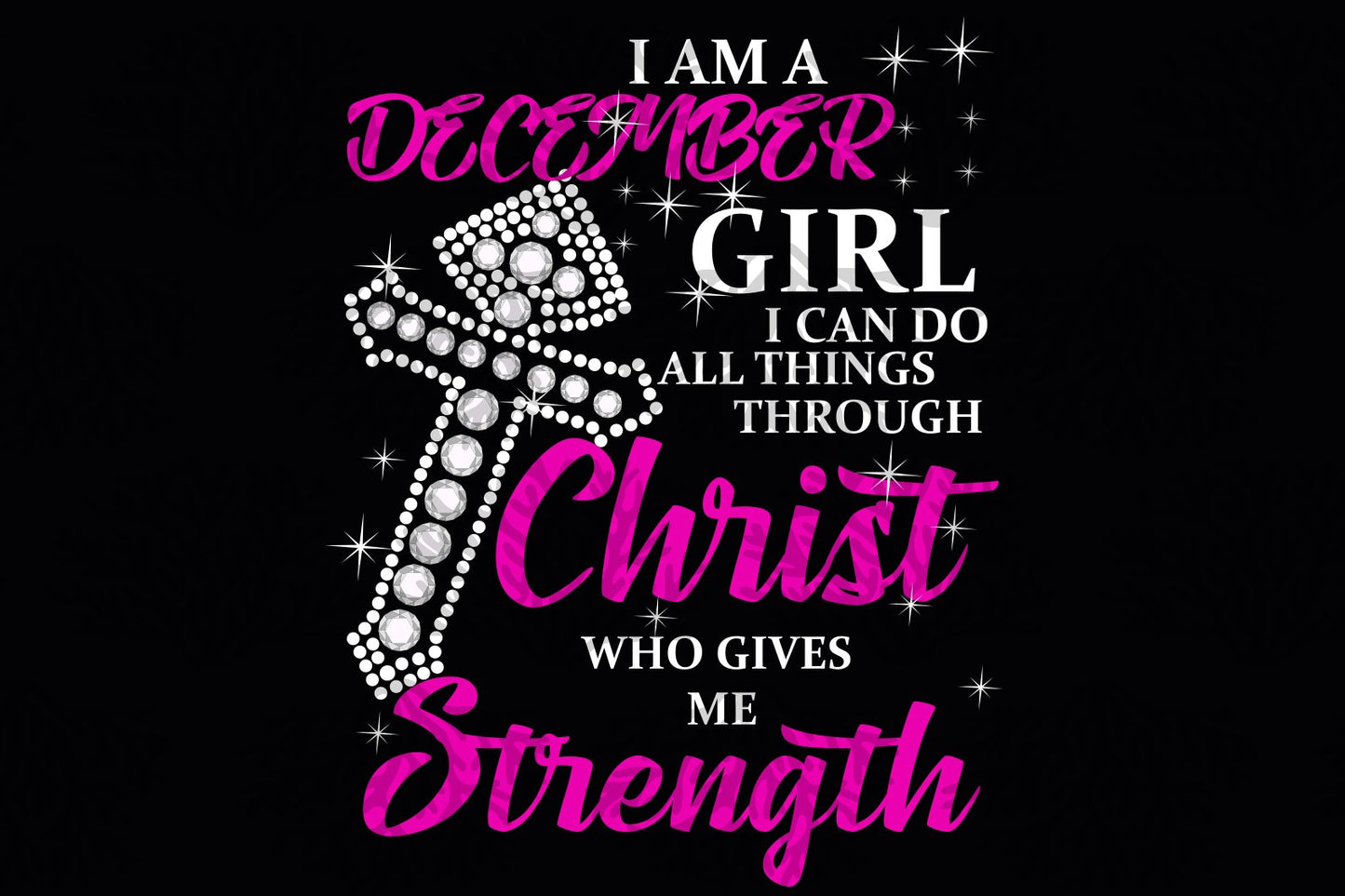 I am a December girl can do all things born in December