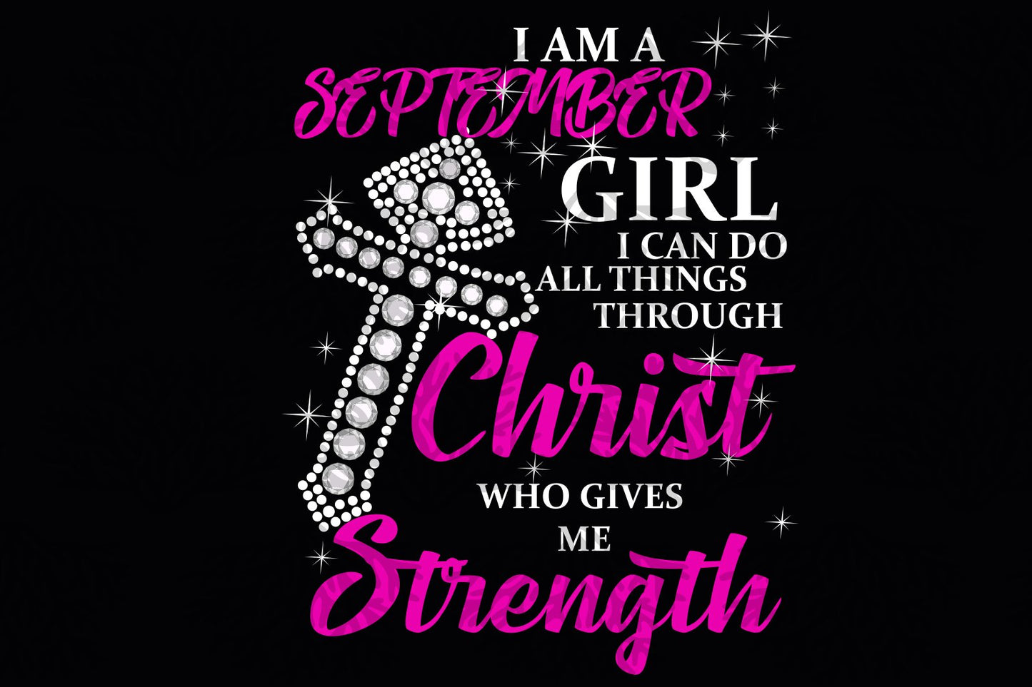 I am a September girl can do all things born in September