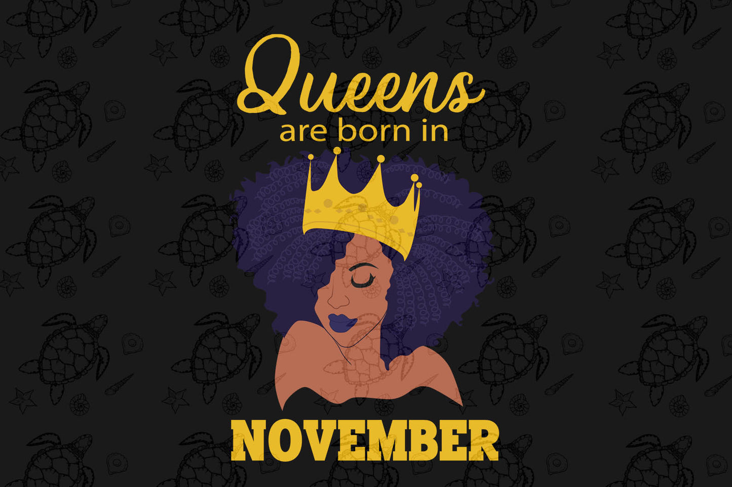 Queens are born in November November girl svg, born in November