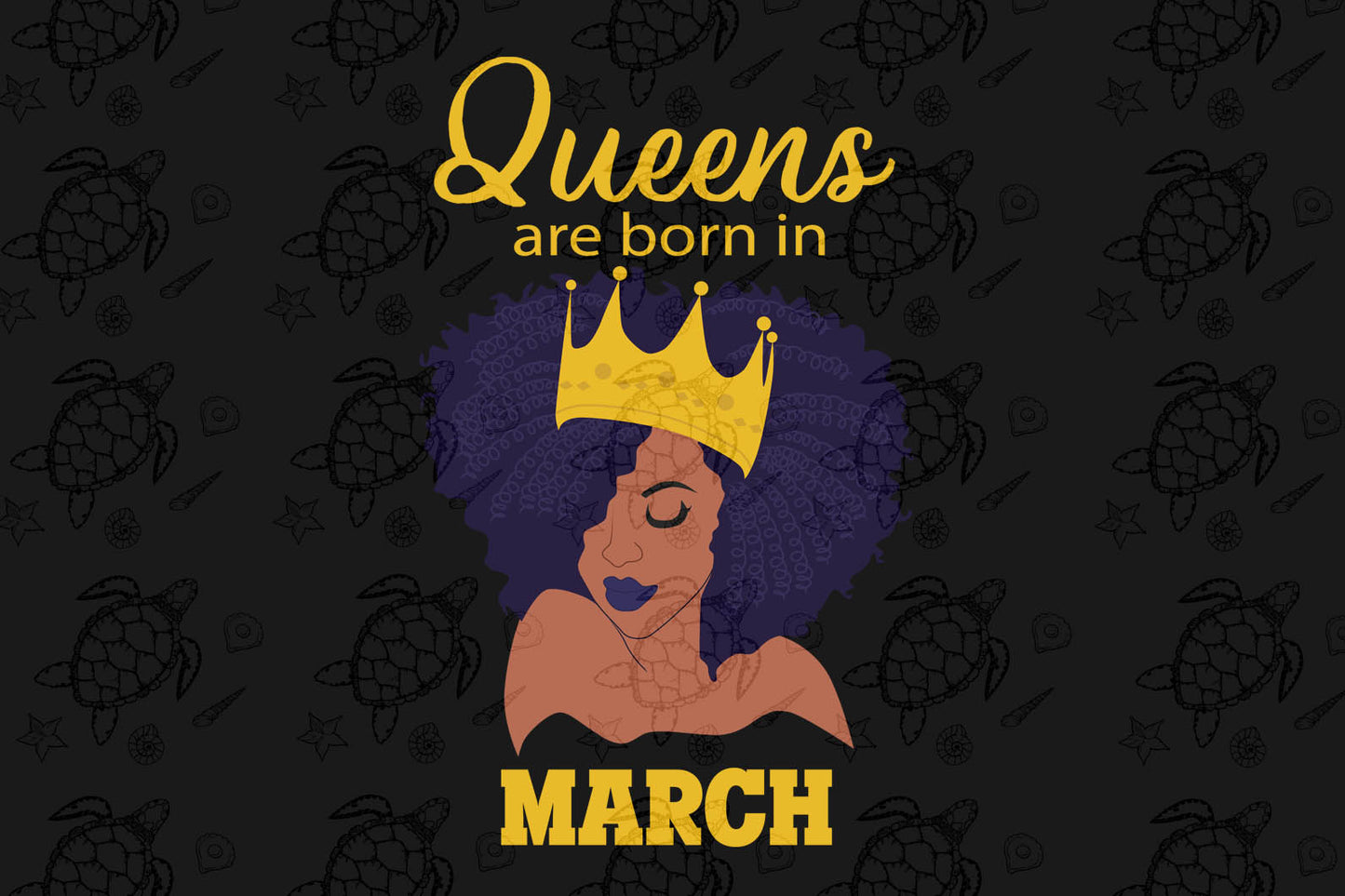 Queens are born in March March girl svg, born in March