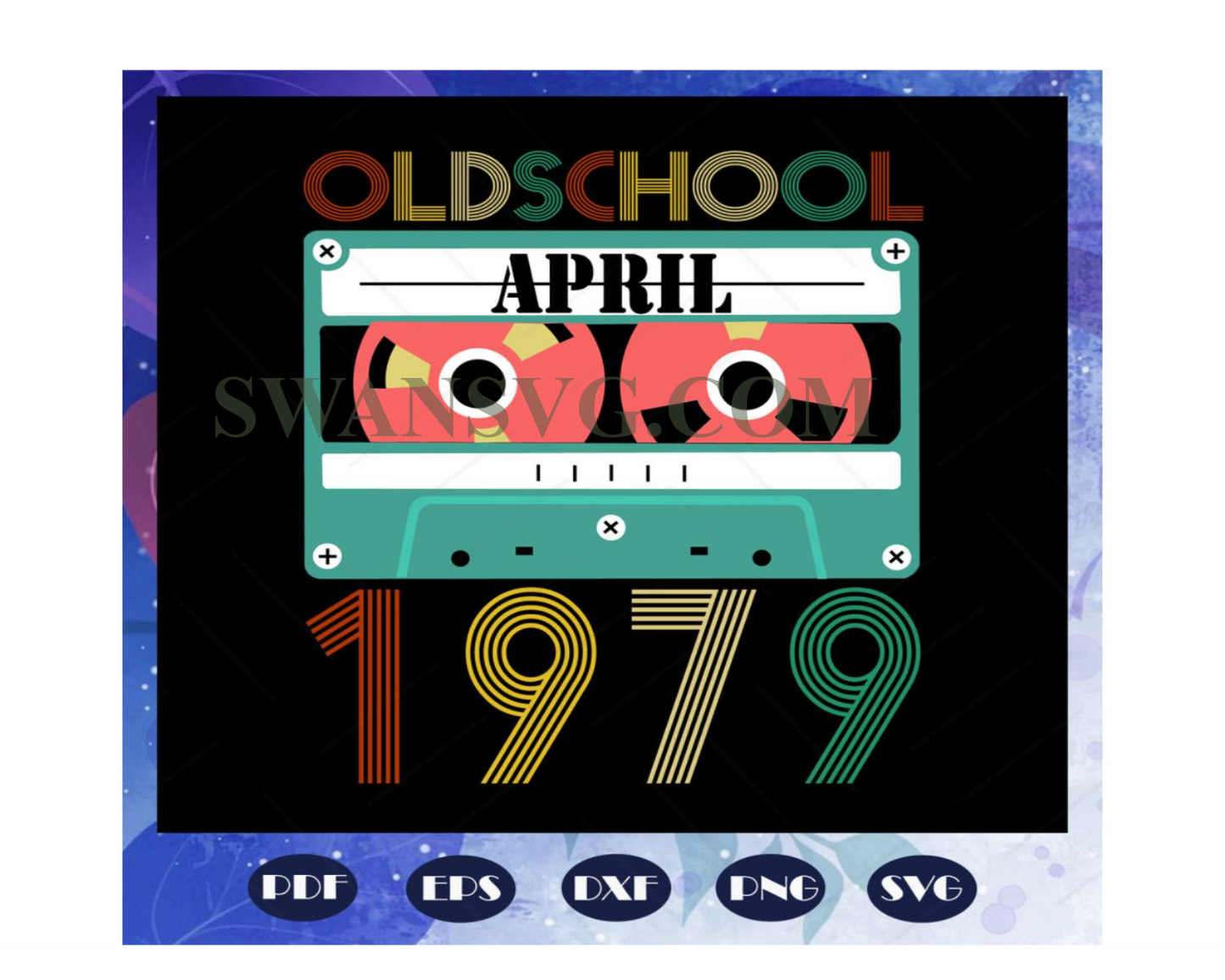 Old School April 1979 Svg, Since April 1979 Svg, Born In 1979 Svg