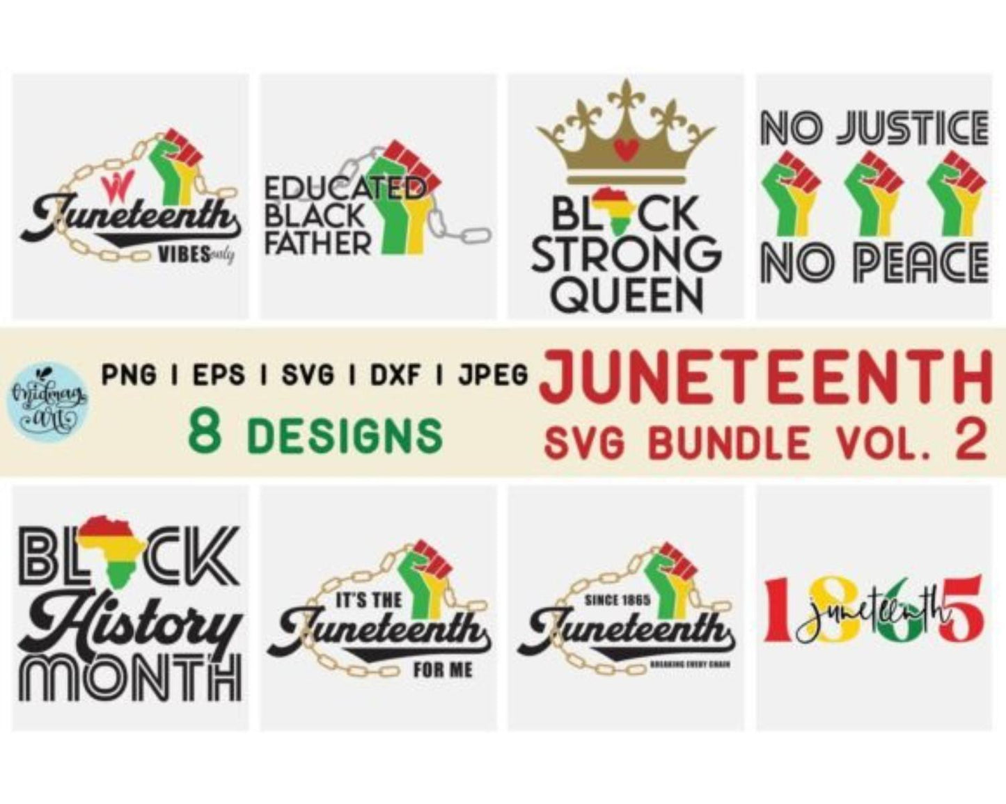 Juneteenth Svg Bundle Png Eps Dxf