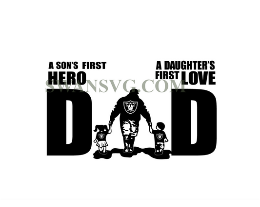 Las Vegas Raiders A Sons First Hero A Daughters First Love Dad