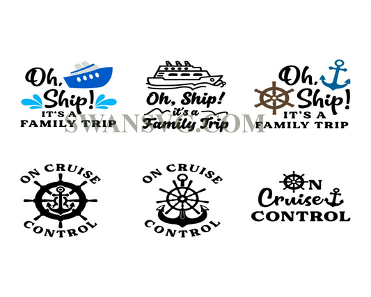 Oh Ship Its a Family Trip SVG, On Cruise Control SVG, Cruise SVG