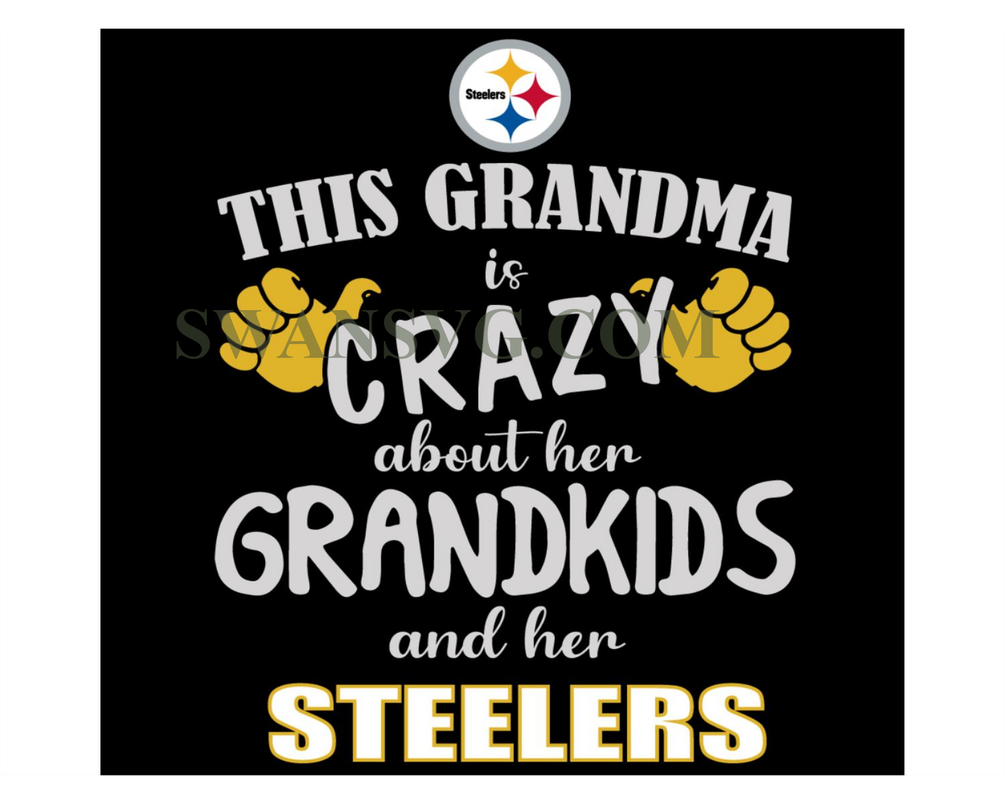 This Grandma Iss Crazy About Her Grandkids And Hers Steelers Svg