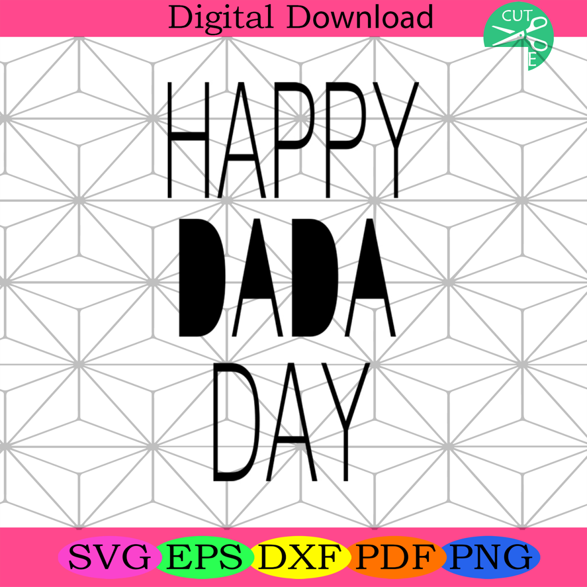 Happy Dada Day Svg, Cool Dad Svg, Dada Svg, Happy Dada Svg