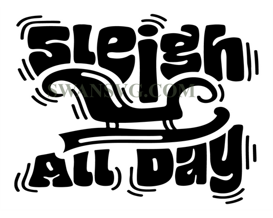 Sleigh All Day Svg Christmas Sleigh Svg Digital File