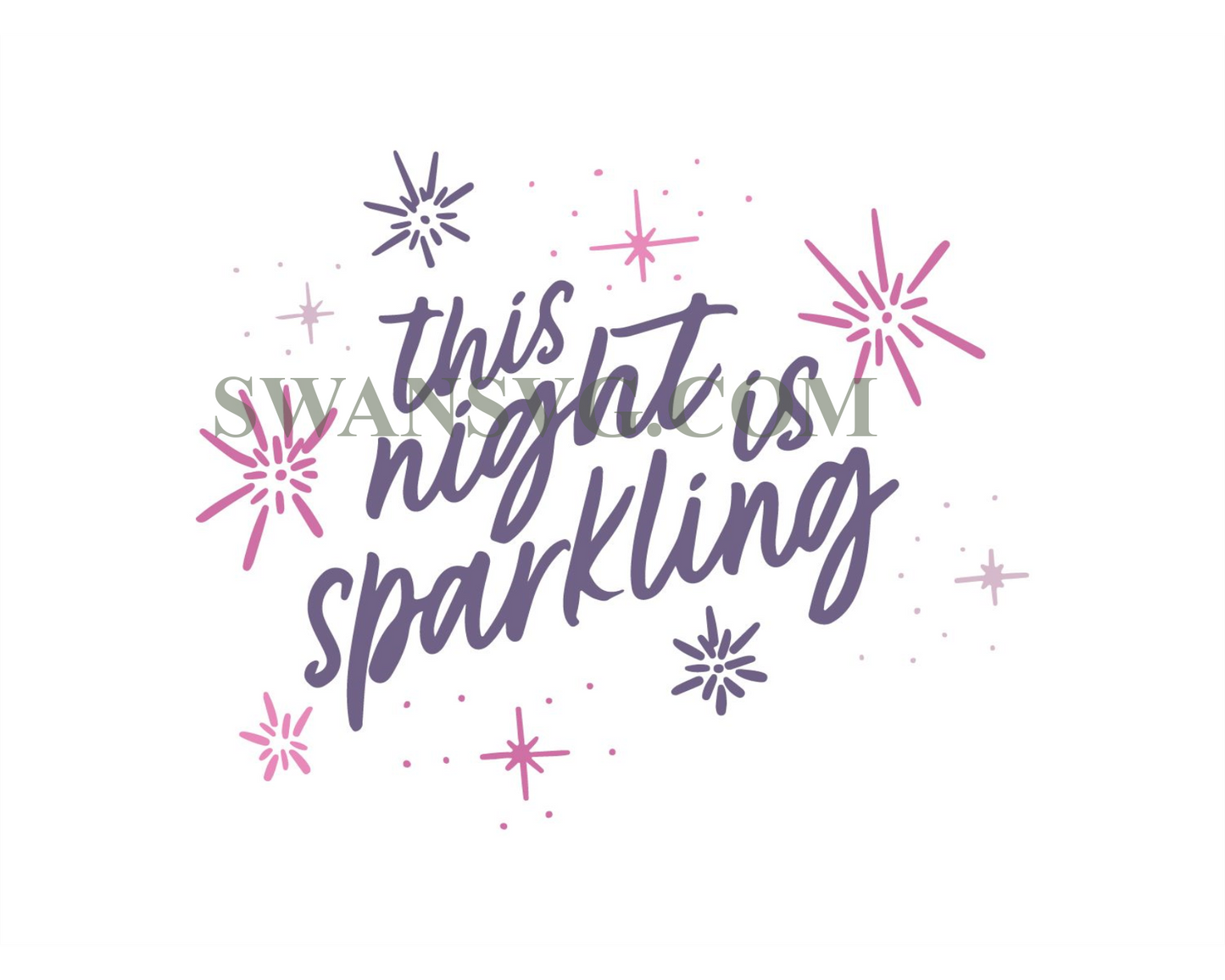 This Night is Sparkling SVG Enchanted Lyrics SVG Cutting File