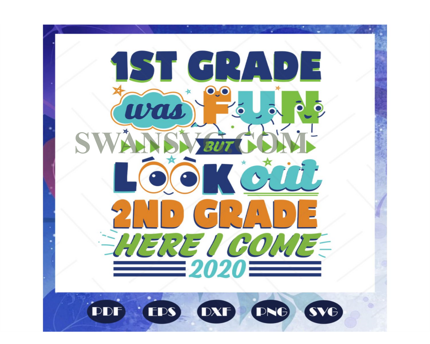 1st Grade Was Fun But Look Out 2nd Grade Here I Come Svg, Graduation