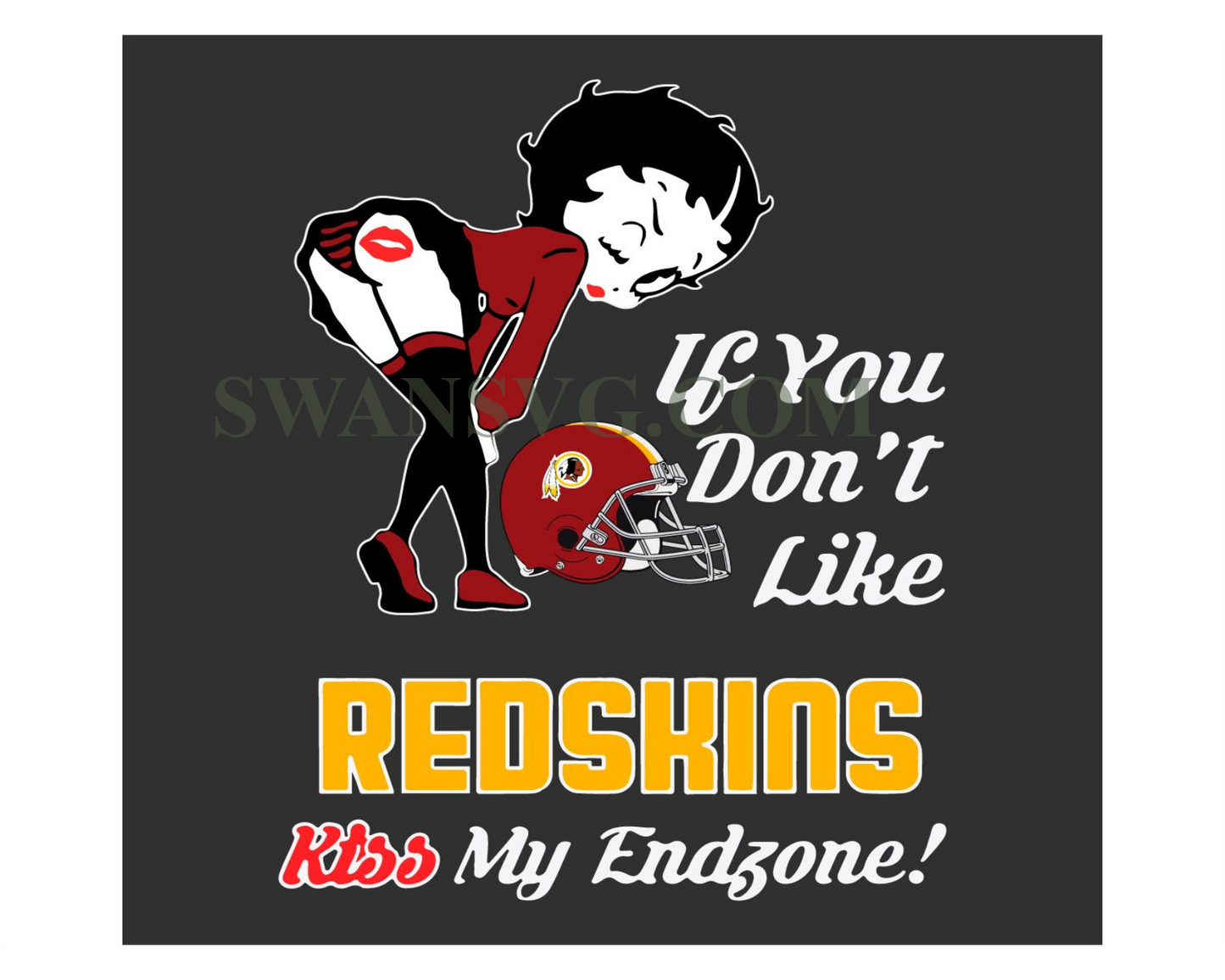 Betty Boop If You Dont Like Redskins Kiss My Endzone Svg