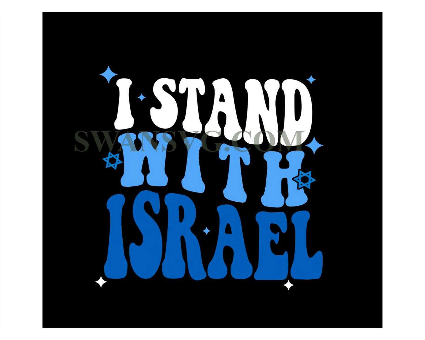 I Stand With Israel svg, Free Israel svg, Israel Flag svg