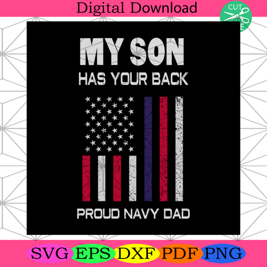 My Son Has Your Back Proud Navy Dad Svg, Cool Dad Svg, Son Svg