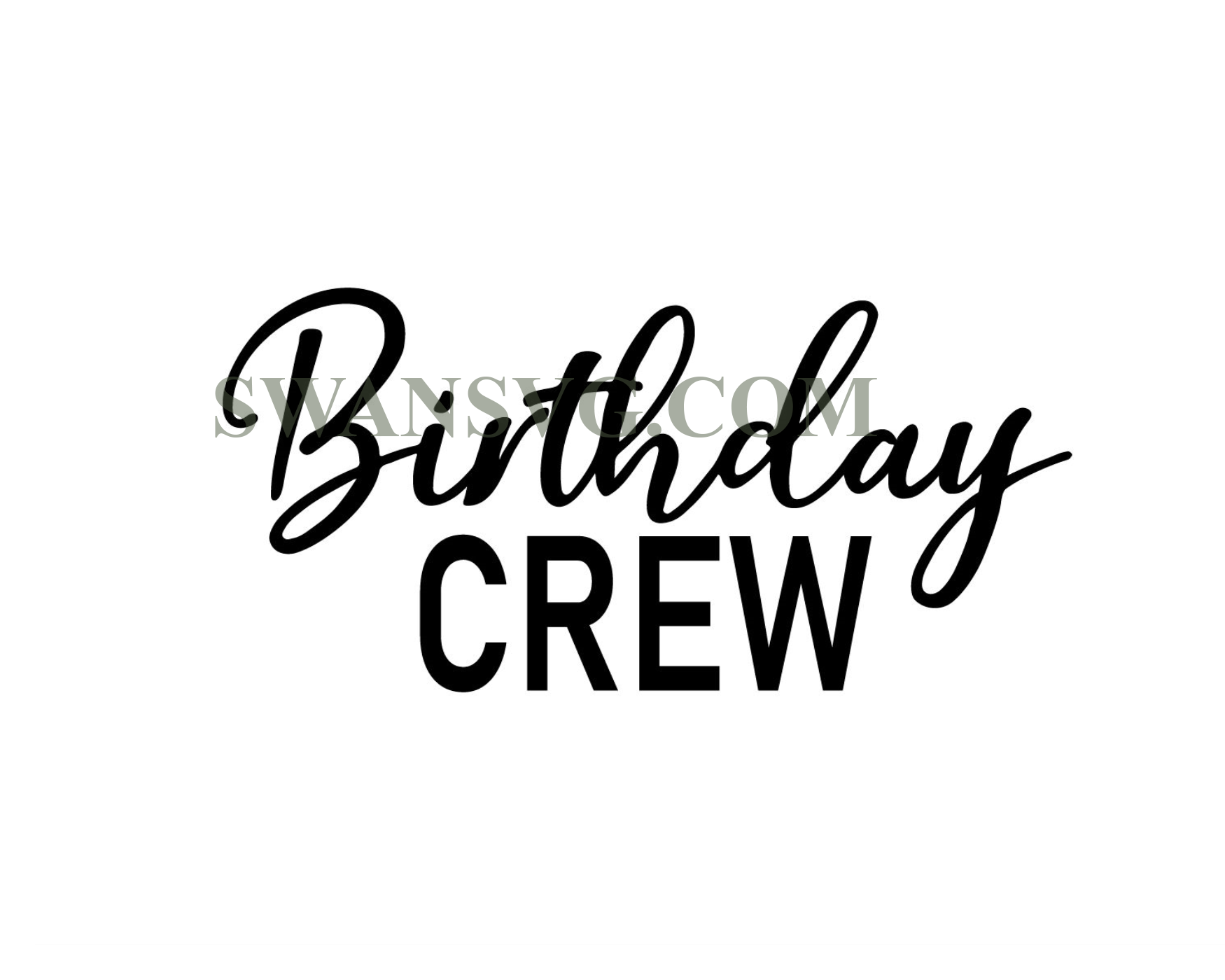 Birthday Crew SVG, Birthday Svg, Birthday Squad, Birthday crew Saying ...