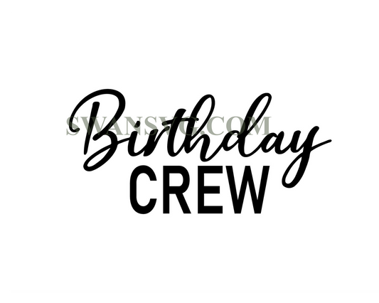 Birthday Crew SVG, Birthday Svg, Birthday Squad, Birthday crew Saying