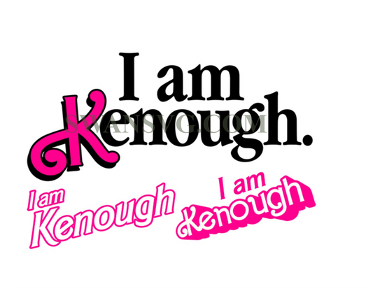 i am kenough, i am kneough Png shirt, I am kenough Barbie Png