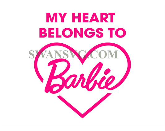 My Heart Belongs To Barbie Svg, Barbie Svg