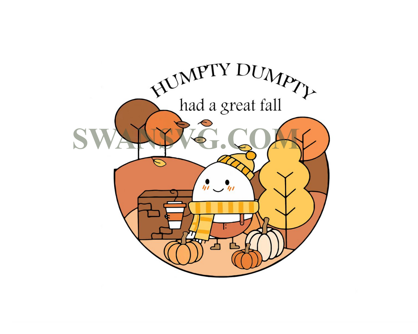 Humpty Dumpty Had A Great Fall Svg, Autumn Fall Svg, Fall Yall