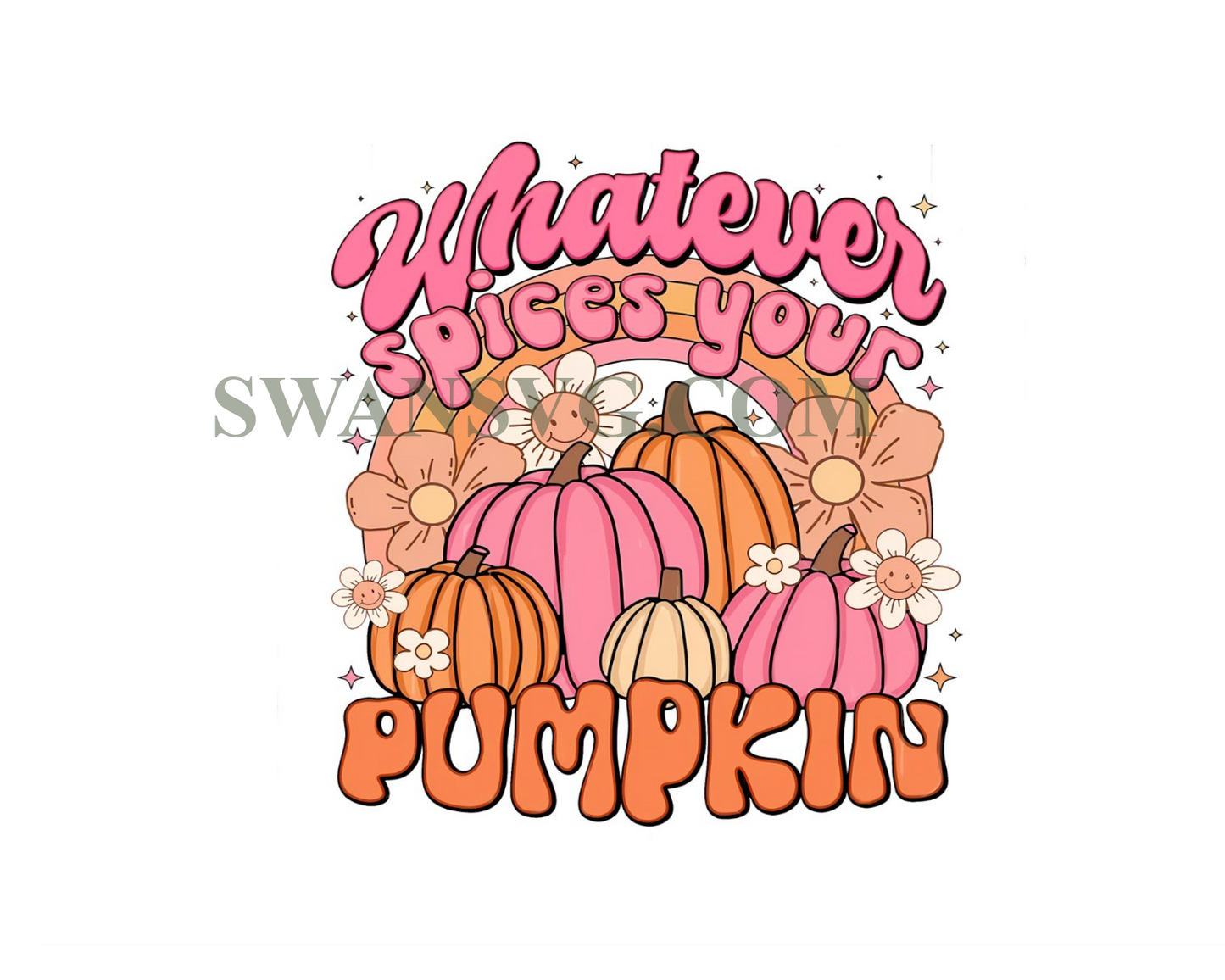 Whatever spices your pumpkin PNG, Digital Download, Sublimation