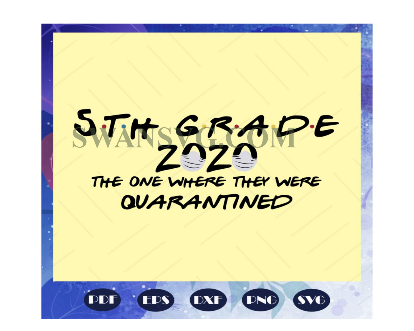 5th grade 2020 the one where they were quarantined, 5th grade 2020