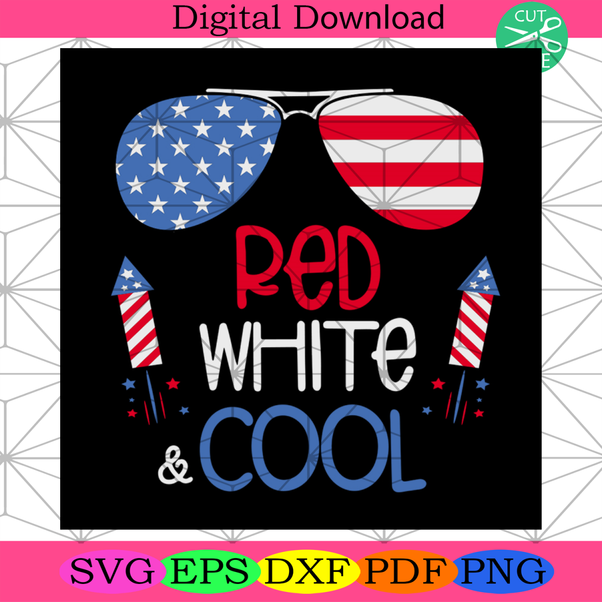 Red White And Cool Svg, Independence Day Svg, 4th Of July Svg