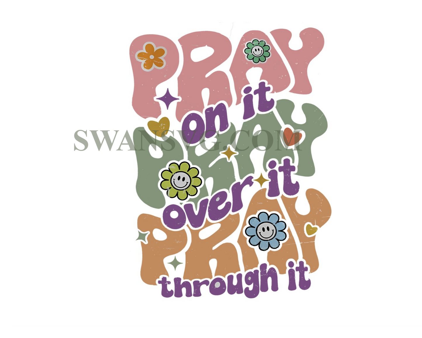 Retro Floral Christian SVG PNG, Back Design, Pray on it Pray over it