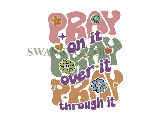 Retro Floral Christian SVG PNG, Back Design, Pray on it Pray over it