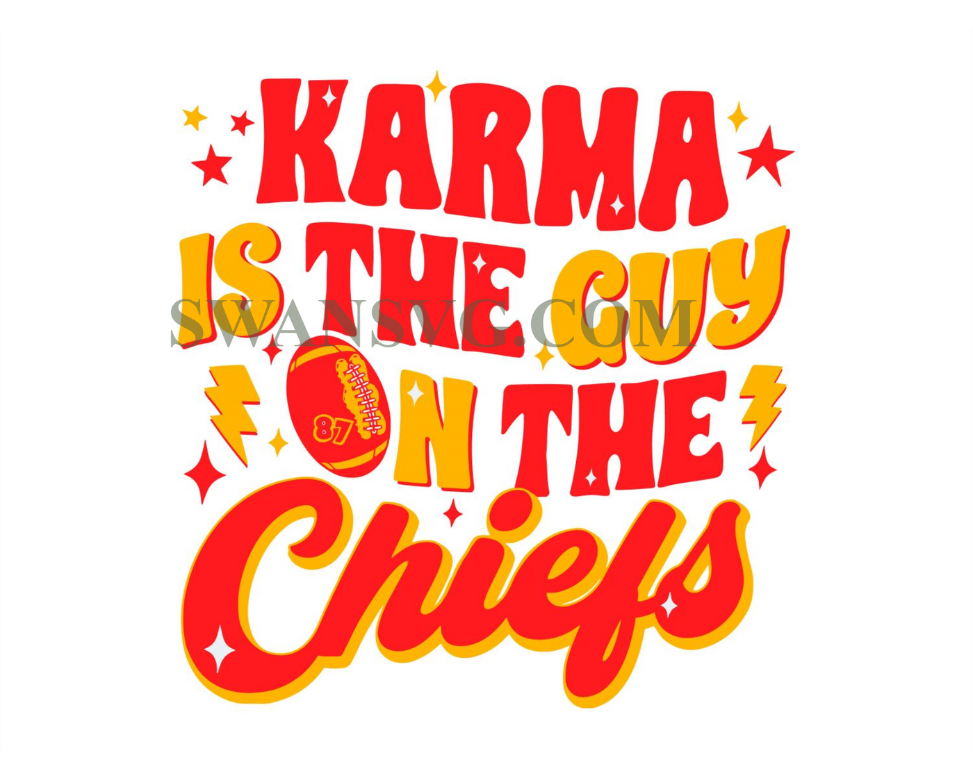 Karma is the guy on the chiefs png , svg instant download file