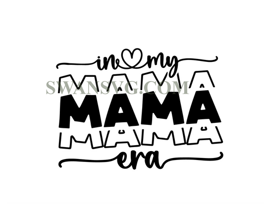 In My Mom Era SVG PNG, Mama Svg, Mothers Day Svg, Era Png