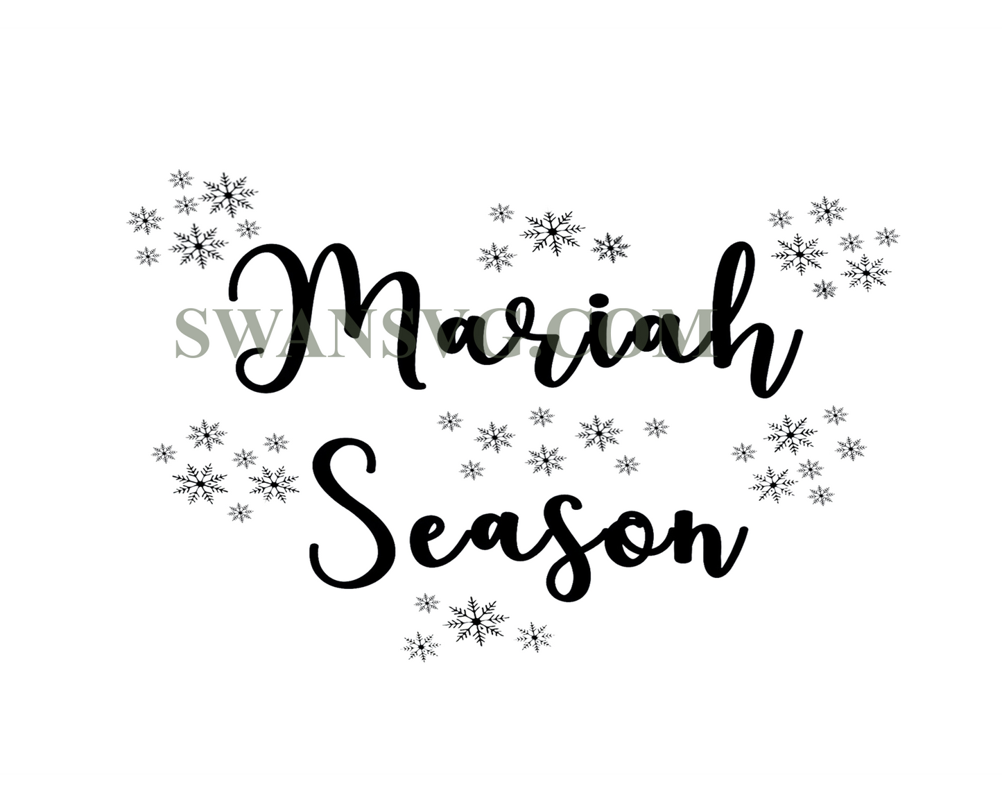 Mariah Season Svg Snowflake Svg Christmas Funny Svg