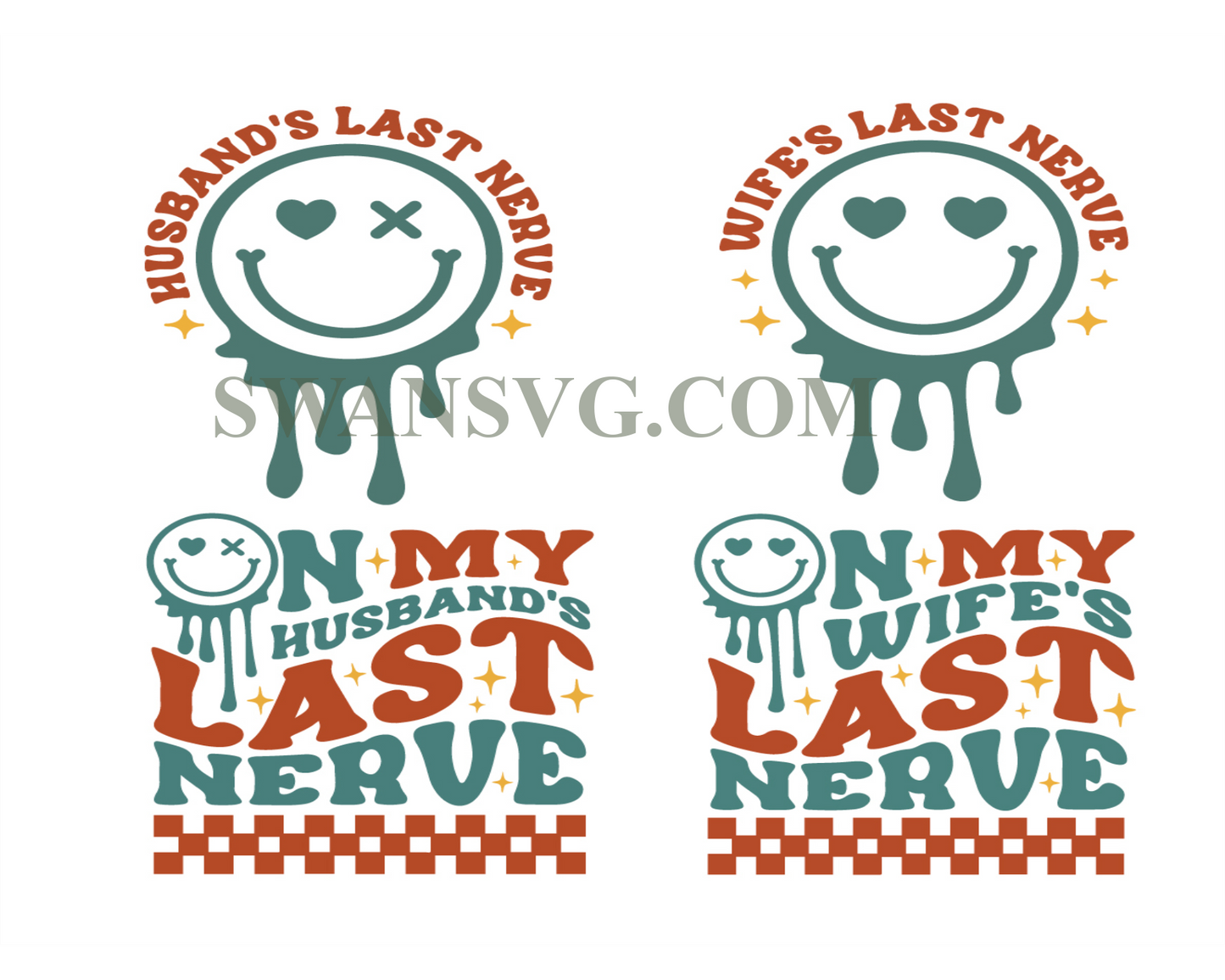 On My Husbands Wifes Last Nerve SVG Digital File