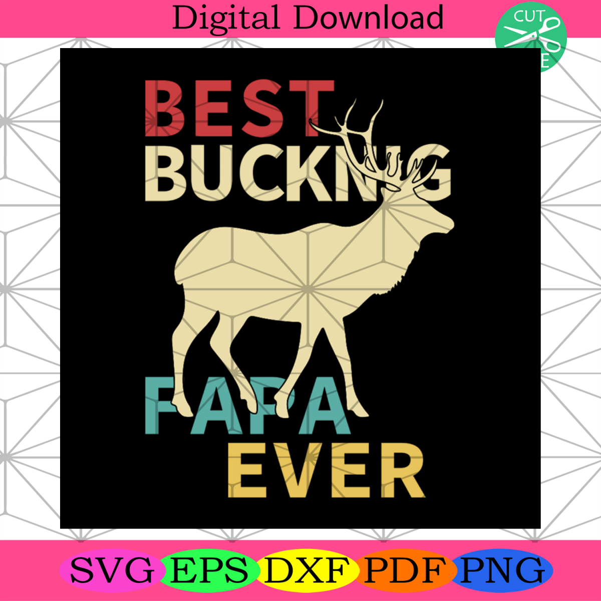 Best Bucking Papa Ever Svg, Dad And Son, Reel Dad Svg