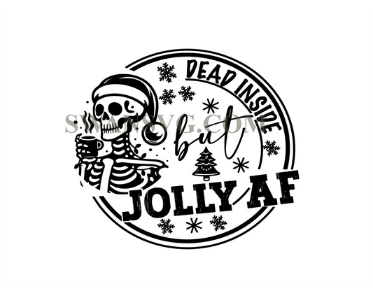 Dead Inside But Jolly AF Svg Png, Sarcastic Christmas Svg, Jolly AF