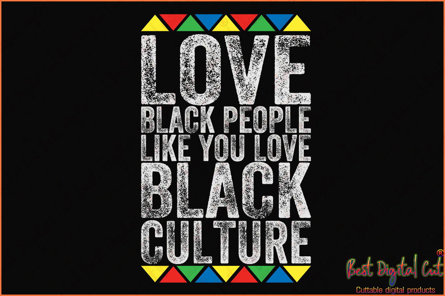 Love black people like you love black culture svg black history