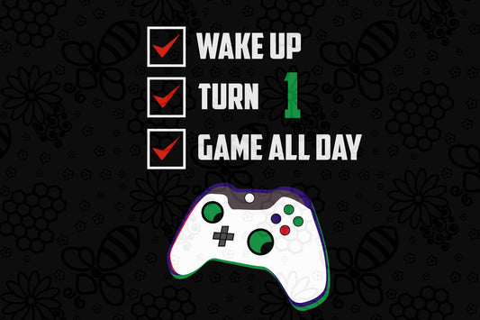 Wake up turn 1 game all day  born in  svg