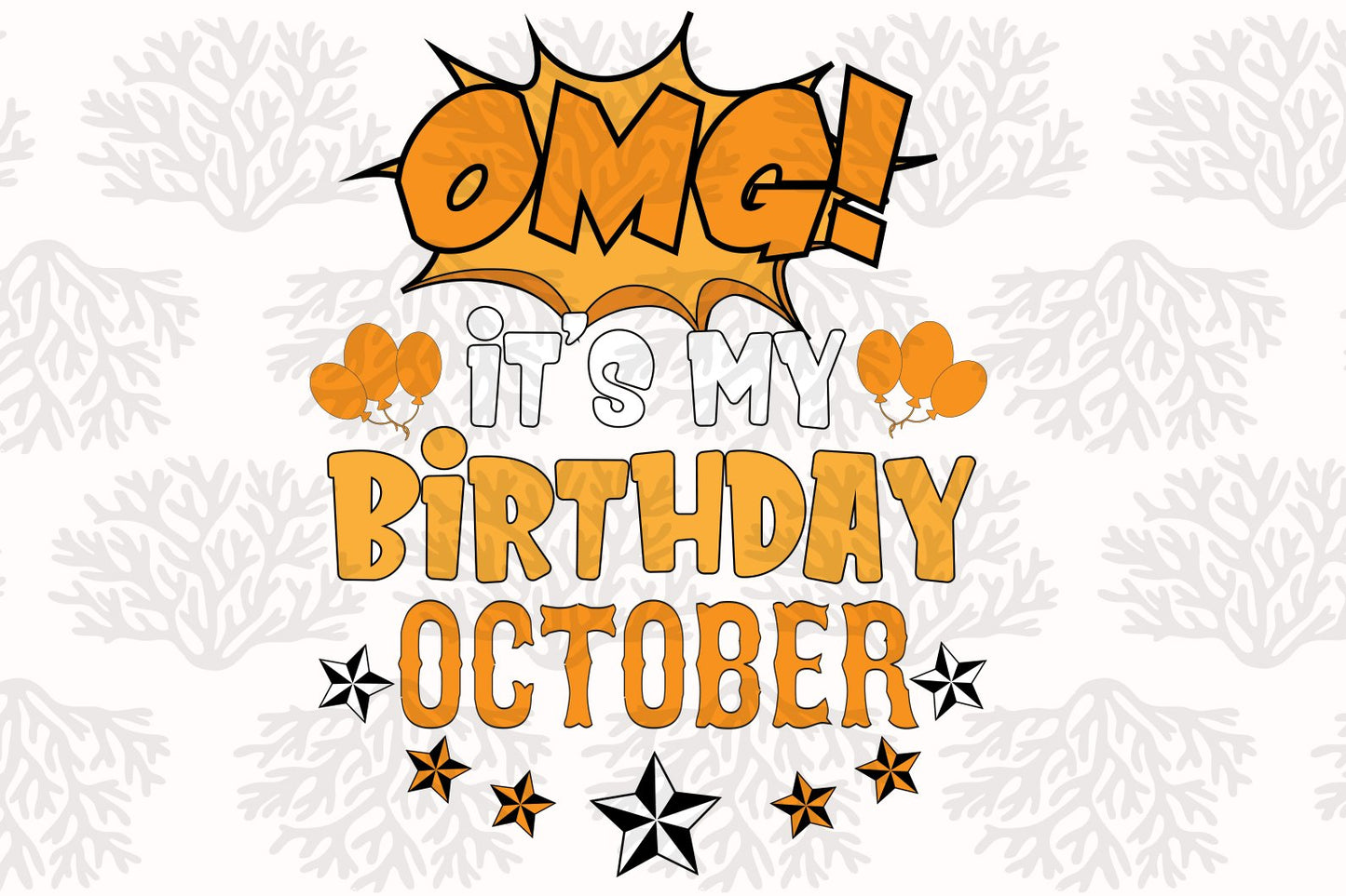 Its my birthday month  born in October,  October svg