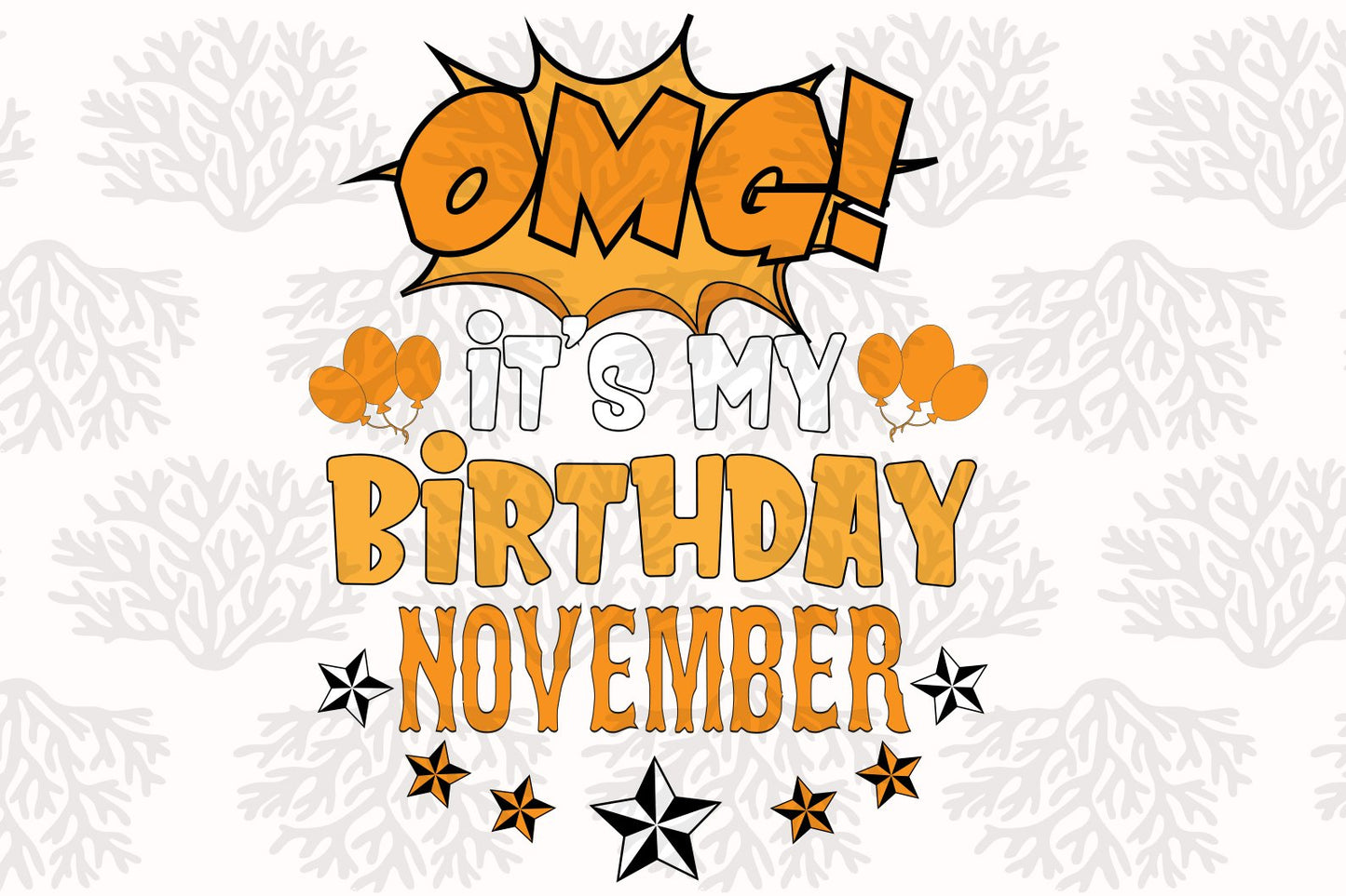 Its my birthday month  born in November,  November svg