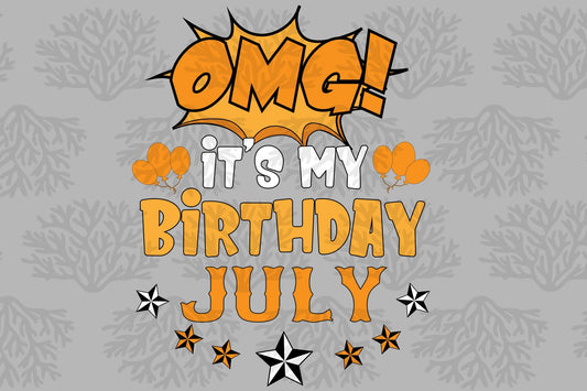 Its my birthday month  born in July,  July svg