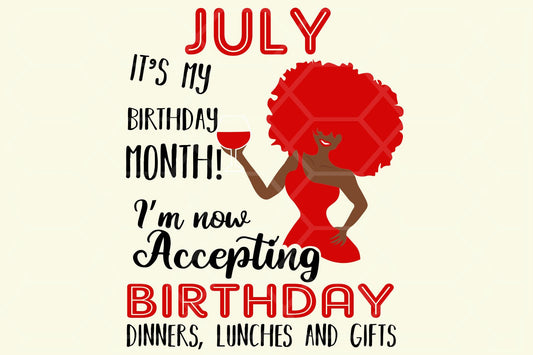 July its my birthday month  born in July,  July svg,  July gift