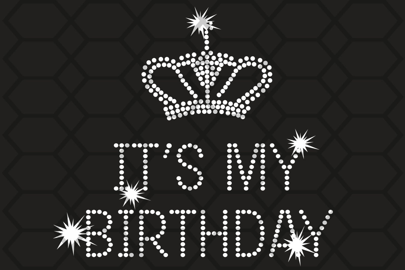 It's my birthday birthday party, birthday anniversary, black girl – SwanSvg