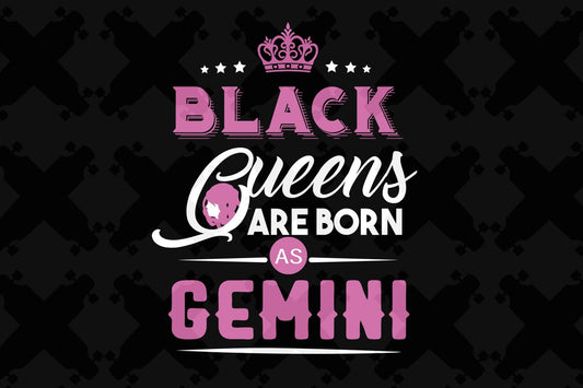 Black queens are born as gemini Gemini svg,  Gemini birthday svg