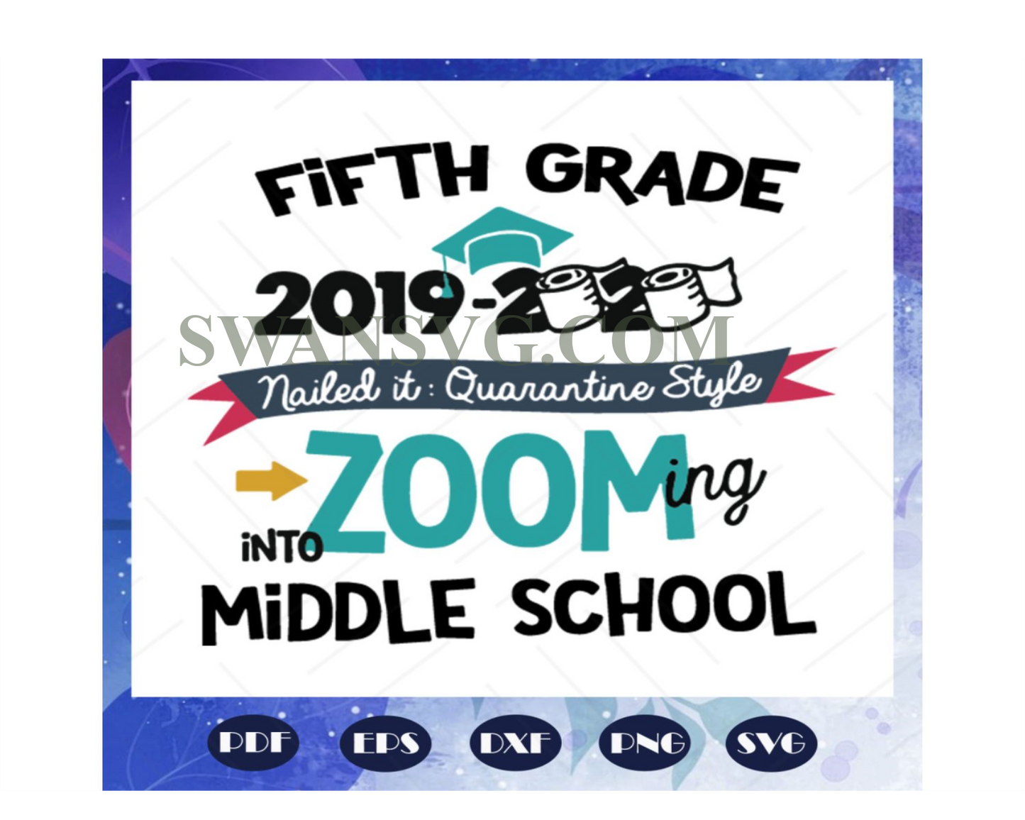 Fifth grade 2019 2020 zooming into middle school svg