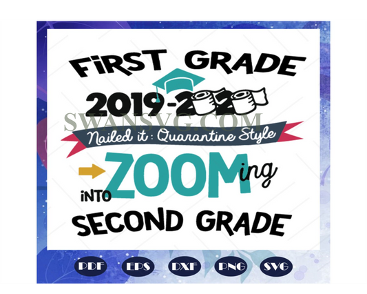 First grade 2019 2020 zooming into second grade svg