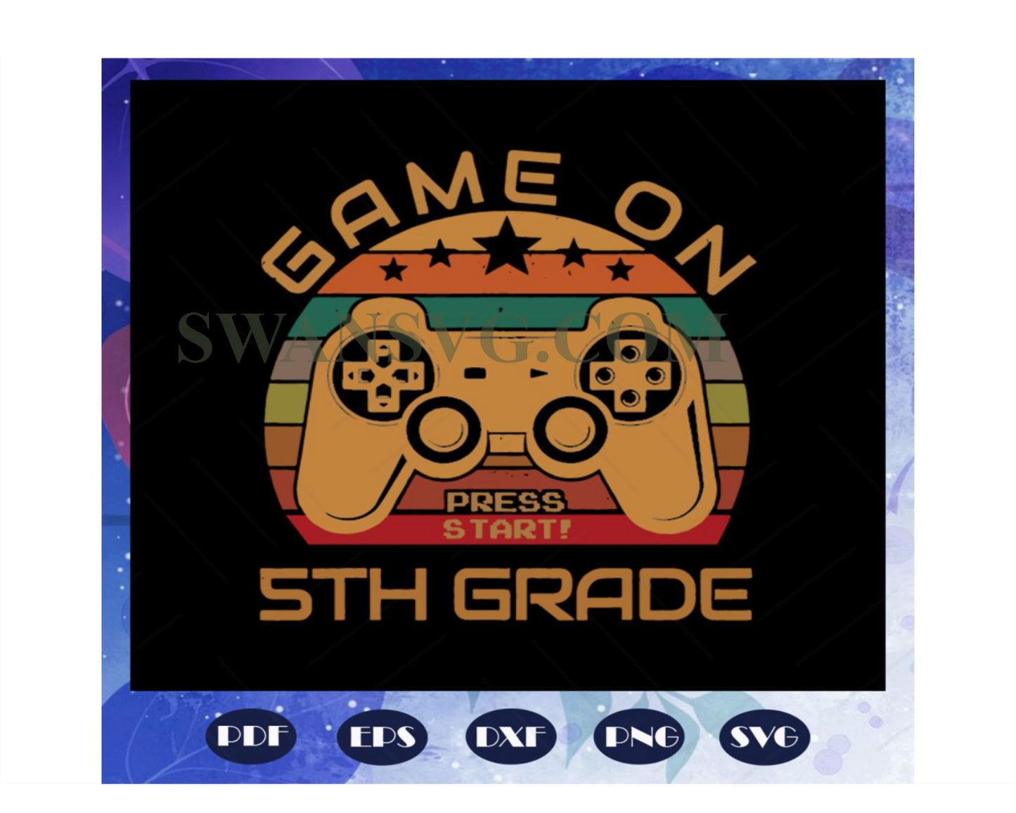 Game on 5th grade svg, 5th grade svg, 5th svg, fifth grade svg