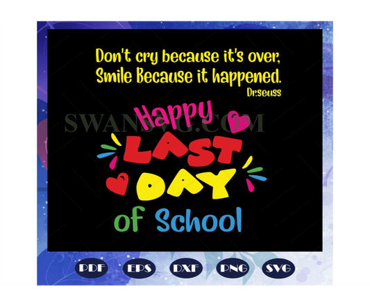 Happy last day of school, summer vacation,end of school