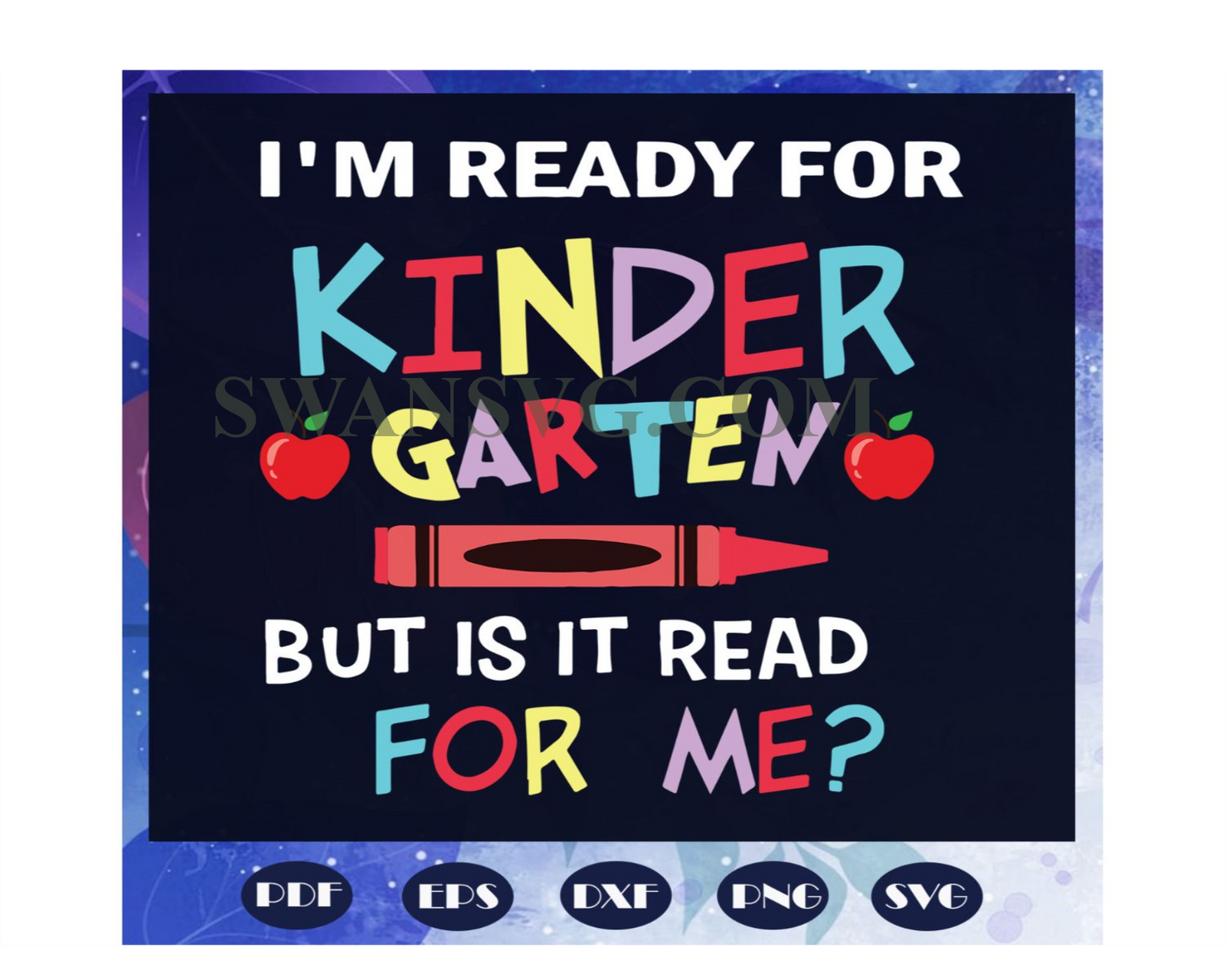 Im ready for kindergarten but is read for me, 100th Days svg