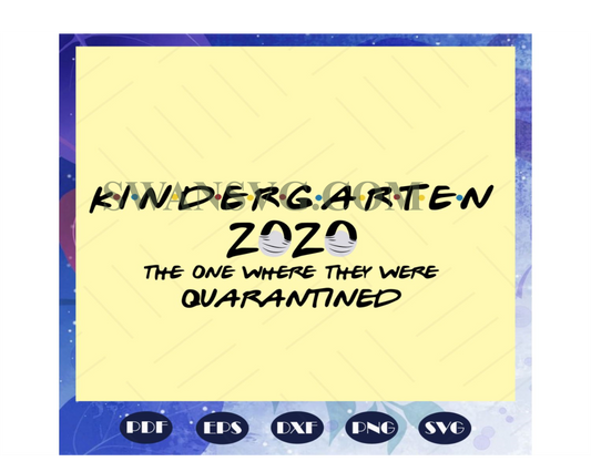 Kindergarten grade 2020 the one where they were quarantined