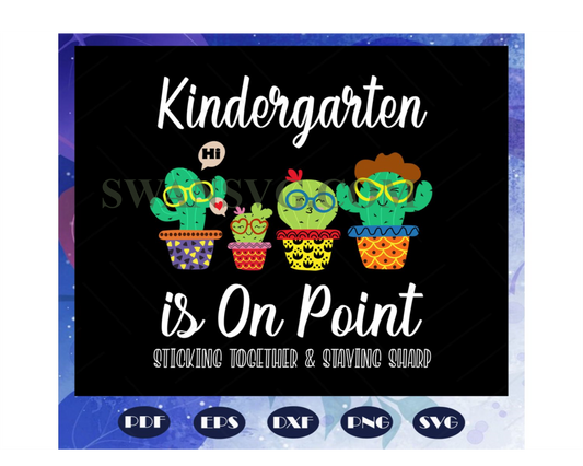 Kindergarten is on point, Love kindergarten svg,kindergarten