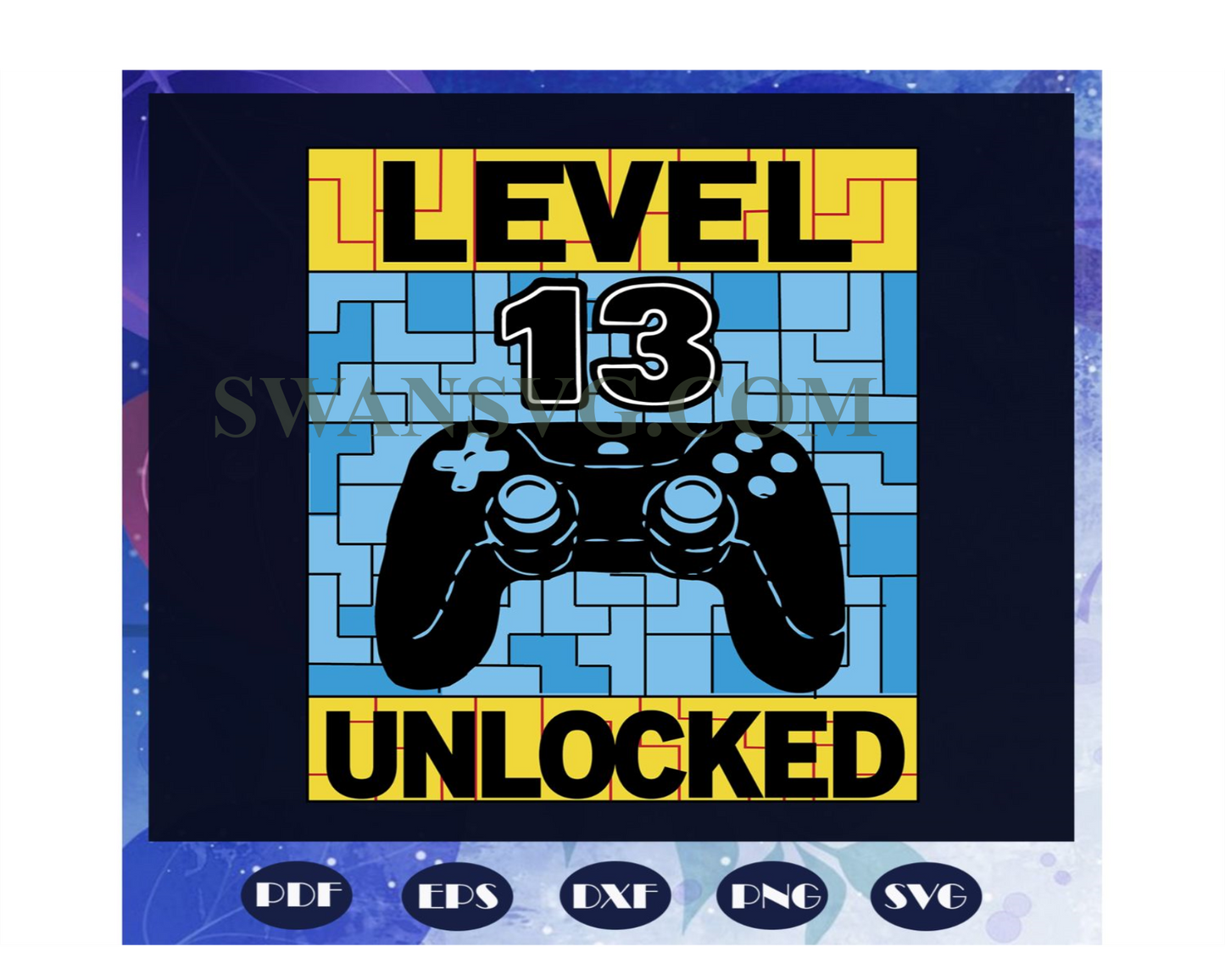 Level 13 unlocked, 100th Days svg, gamer svg,gamer shirt