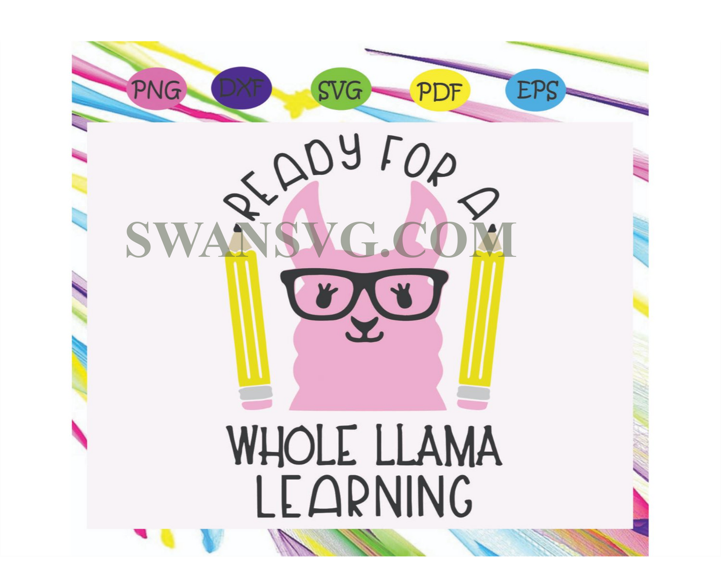 Ready for a whole llama learning, 100th Days svg