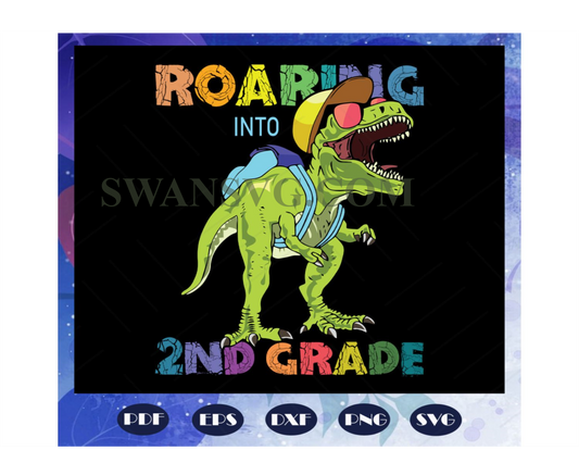 Roaring into 2nd grade svg, come to 2nd grade svg, 2nd grade svg